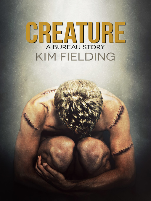 Title details for Creature by Kim Fielding - Available